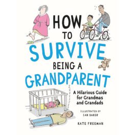 How to Survive Being a Grandparent Book