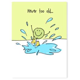 Never Too Old | Greeting Card